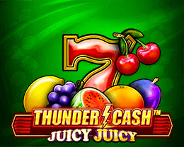 THUNDER CASH™ - Juicy Juicy